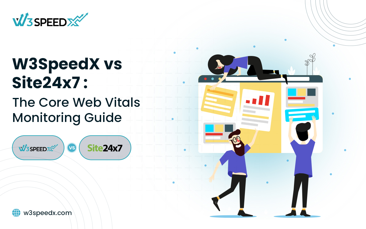 W3SpeedX vs Site24x7 Best Core Web Vitals Monitoring Tool